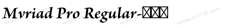 Mvriad Pro Regular字体转换